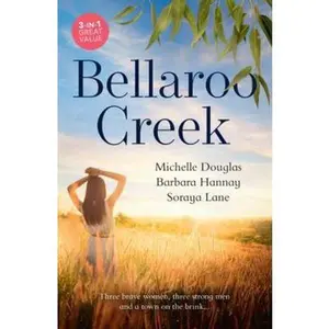 USED-Bellaroo Creek/The Cattleman's Ready-Made Family/Miracle in Bellaroo Creek/Patchwork Family in the Outback by Michelle Douglas (Paperback)