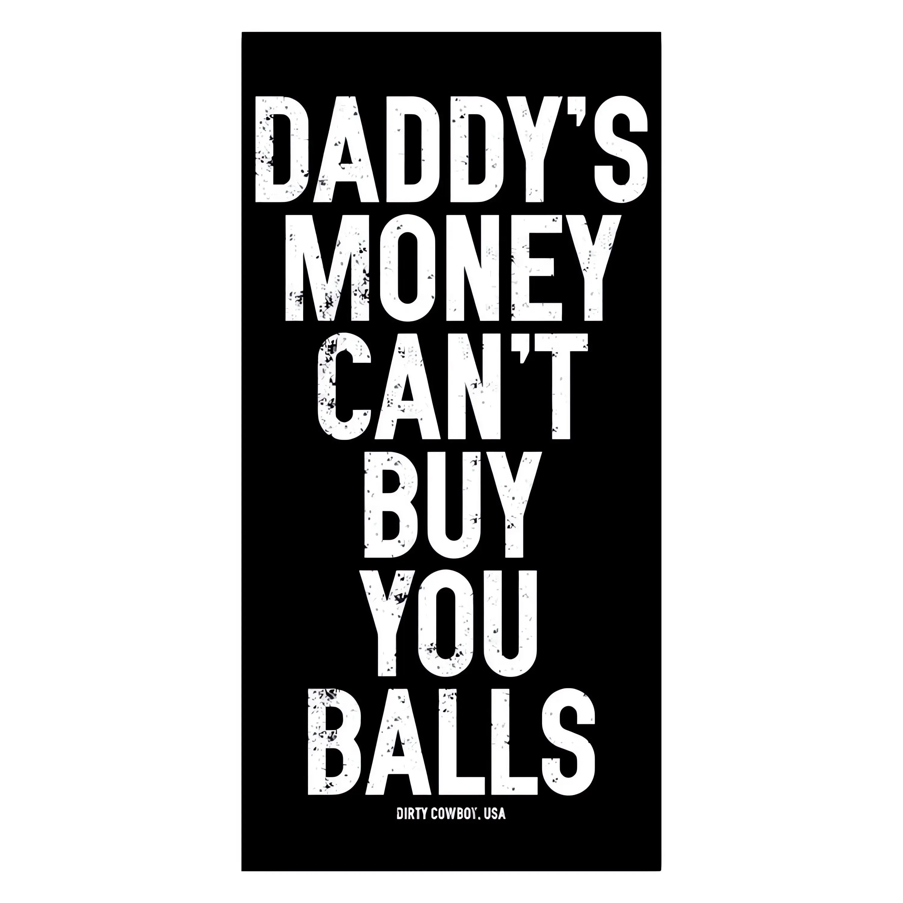 "Daddy's Money Can't Buy You Balls Car Decorative Sticker, Self-Adhesive Decal Film for Cars/Motorcycles, High Visual Impact Automotive Vehicle Accessory"