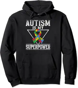 Autism Is My Superpower Support Autists Autist Autism Pullover Hoodie - Dayahcolber Shop 68B0CZJYCX1X