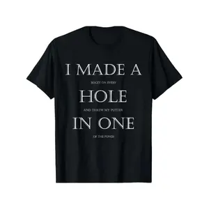 Funny Golf T-Shirt for Men – "I Made a Hole in One" Design, Black Cotton Knit, Casual Round Neck Tee, Perfect Golfer Gift Idea, Machine Washable Streetwear Crewneck