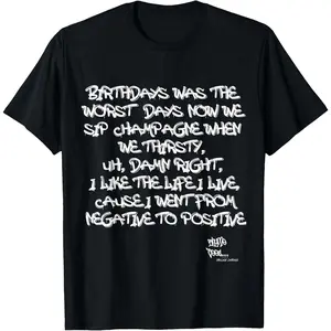 OLD SCHOOL RAP HIP HOP Merch JUICY POSITIVE Quote 90's T-Shirt