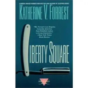 USED-Liberty Square: A Kate Delafield Mystery by Katherine V. Forrest (Unknown)