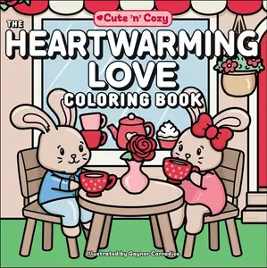 HEARTWARMING LOVE COLORING BOOK [Tradepaper]