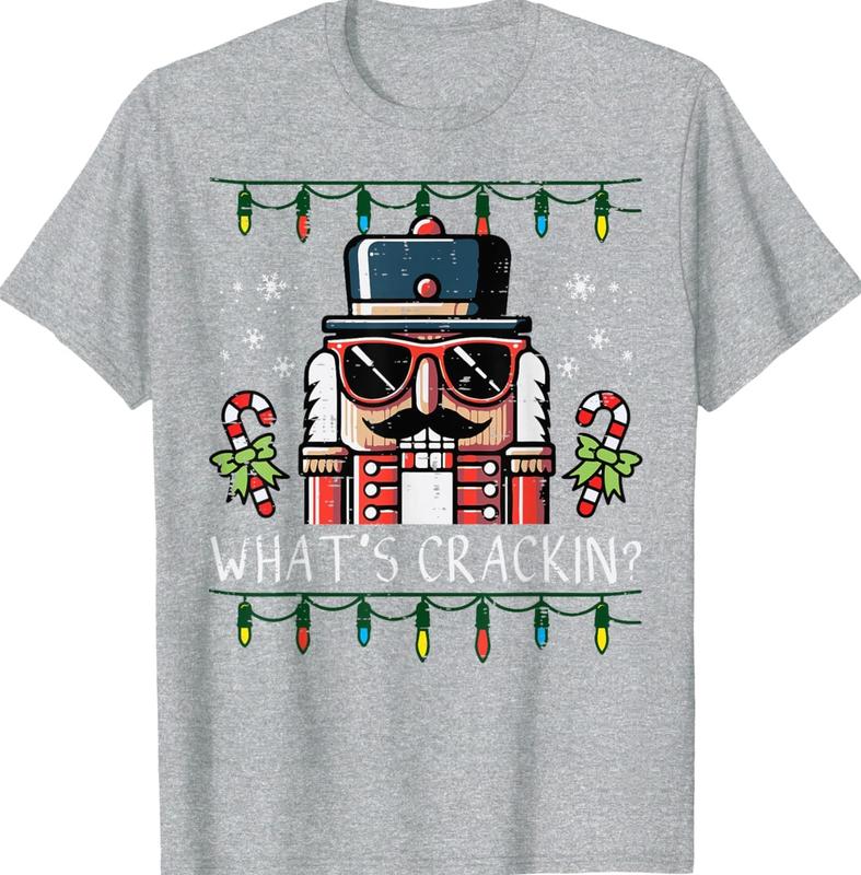 Christmas Nutcracker Whats Crackin Funny Xmas Men Women T-Shirt Hoodie Sweatshirt Unisex Cotton