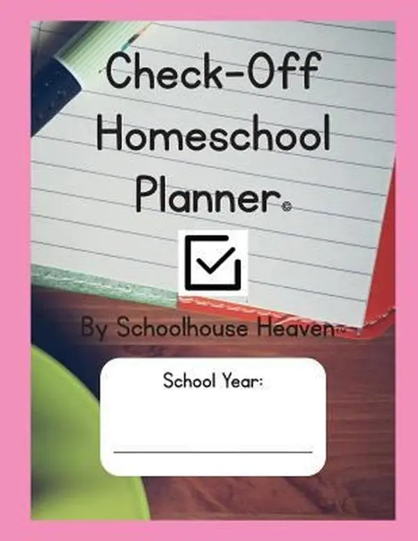 USED Book - Check-Off Homeschool Planner by Heaven, Schoolhouse (Paperback) - english