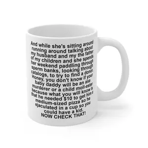[MADE IN US] Funny RHOA Phaedra Lines Mug, Funny Story Paragraph Ceramic Coffee Mug 11oz 15oz, Minimal Black Text Cup, Literary Humor Mug, Unique Gift