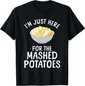 100% Cotton Funny Mashed Potato Art For Men Women Food Mash Thanksgiving T-Shirt