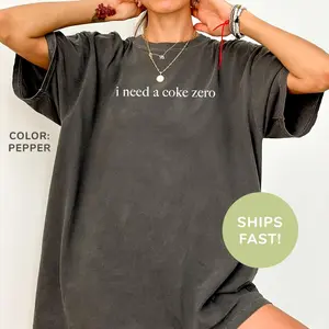 I Need A Coke Zero Shirt, Cola Lover Shirt, Caffeine Drinks Shirt, Funny Shirt, Adult Humor Shirt, Shirt For Women