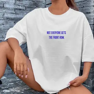 Not Everyone Gets the Front Row T-Shirt – Bold Statement Graphic Tee with Center Front Print, Soft Cotton Unisex Shirt in White & Black, Confident Minimalist Streetwear with Main Character Energy
