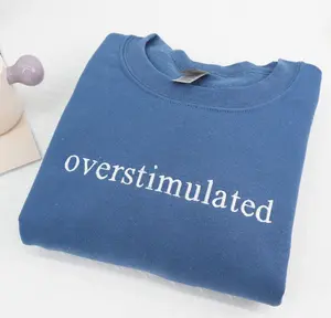 Overstimulated Mama Sweatshirt - Sarcastic Embroidered Long Sleeve Casual Crewneck Pullover for Women