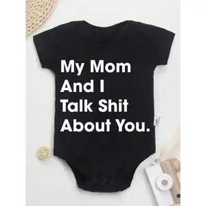 Cute Baby Bodysuit With My Mom And I Talk Shit About You Funny Text Print Soft Versatile Round Neck Button Detail Regular Fit All Seasons Knitted Fabric Onesie For 0 12 Months