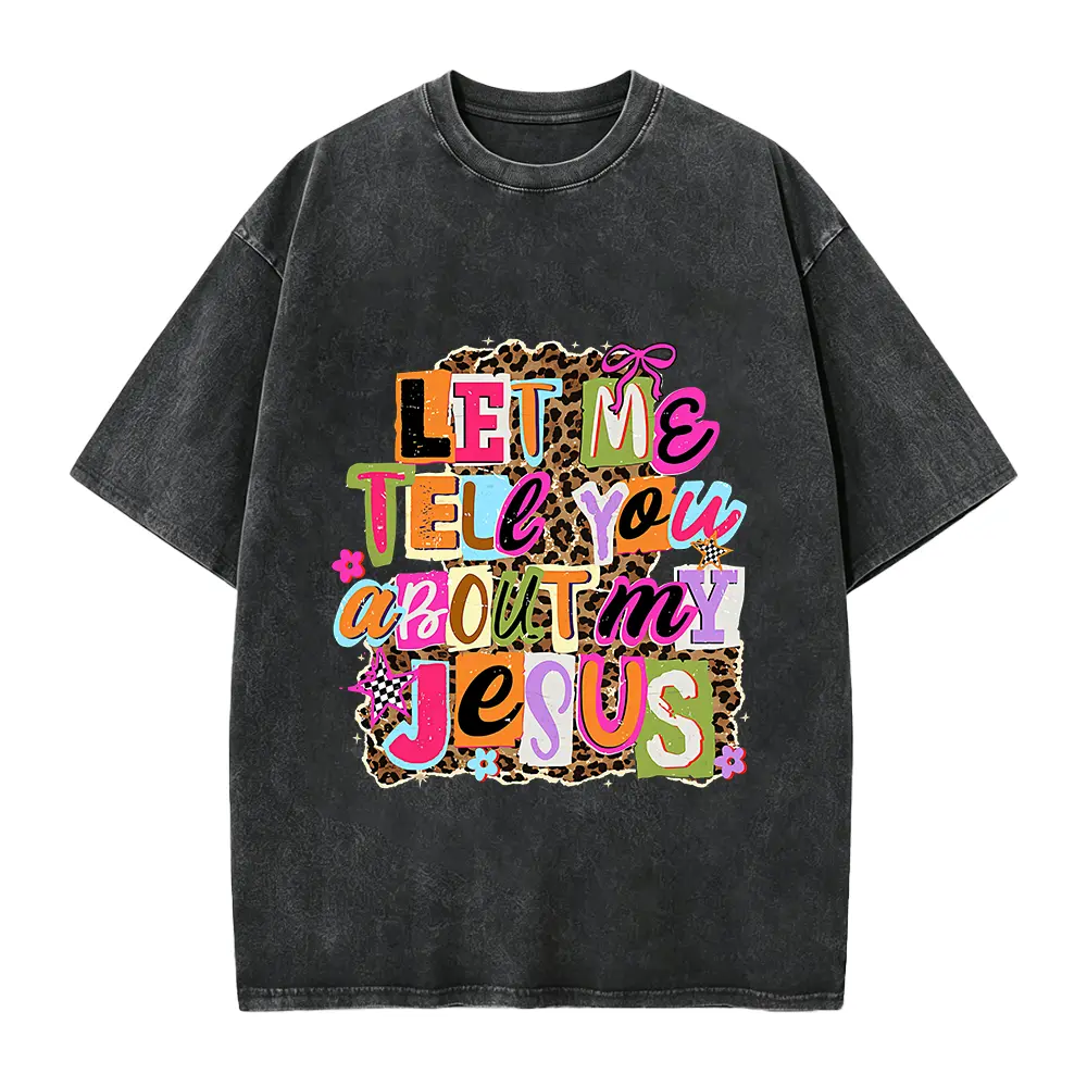 Let Me Tell You About My Jesus" T-shirt, Christian-style leopard print, faith quote T-shirt design, religious Easter shirt.