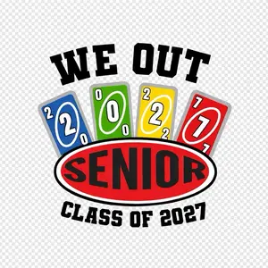 We Out Senior 2027 - Class of 2027 Design with Colorful Cards and Bold Text