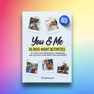 You & Me - 55 Date Night Activities To Laugh, Cry, Communicate, Understand and Love Each Other More Than Ever Before - Activity Book for Couples by Publishing.com