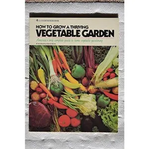 USED-How to Grow a Thriving Vegetable Garden by Jim Wilson (Paperback)