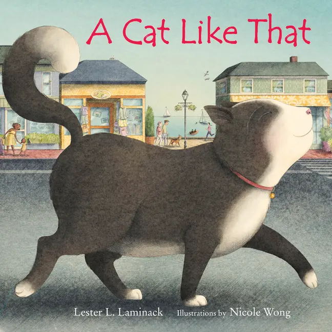 A Cat Like That by Lester L. Laminack (Hardcover)