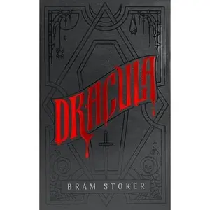 Dracula: A Deluxe Hardcover Collector's Edition of the  Vampire Classic -- Bram Stoker - Hardcover