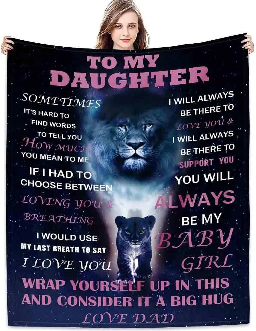 Daughter Gift from Dad Birthday Gifts from Lion Father Blanket to My Daughter Romantic Christmas Birthday Gifts Love Letter for Her Lightweight