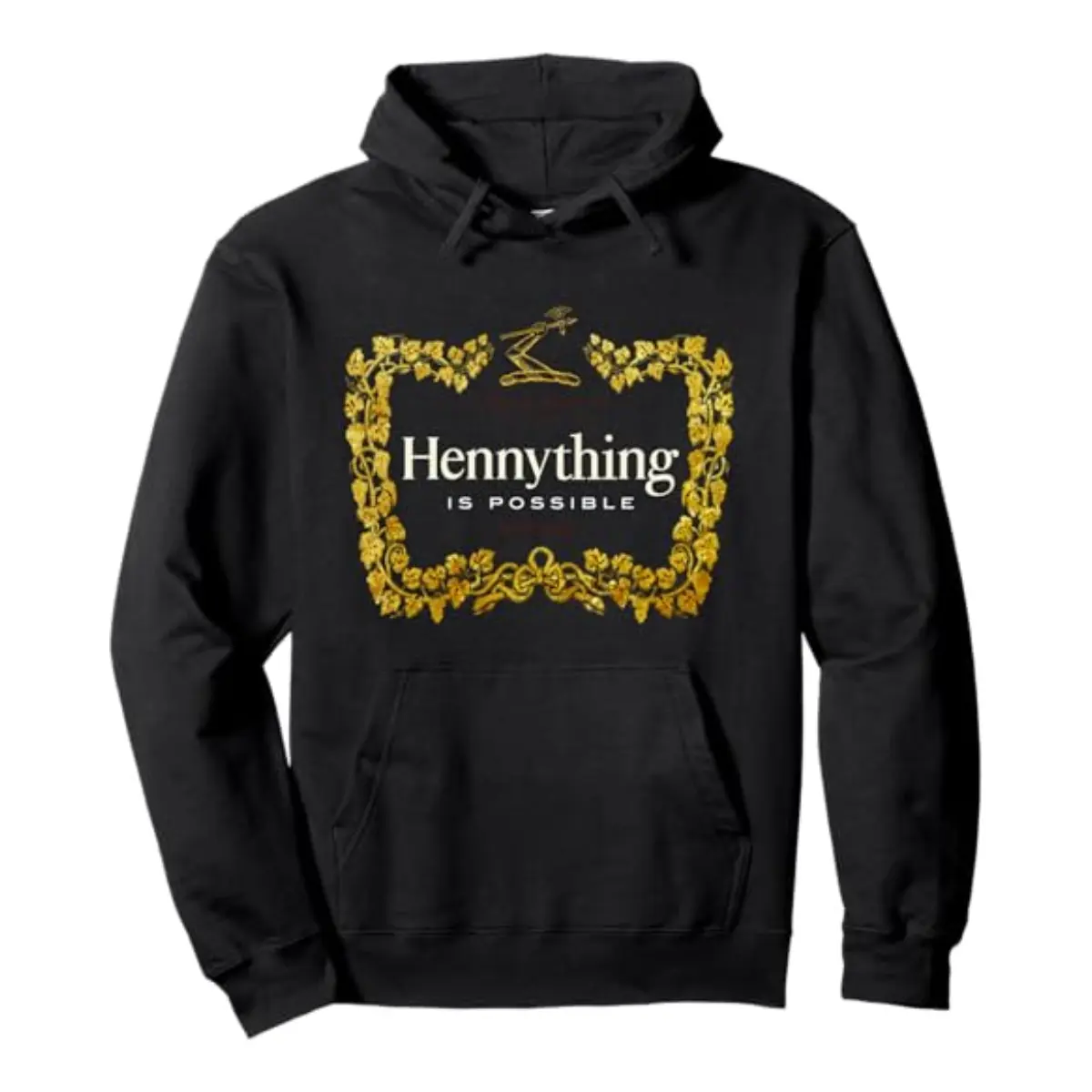 Henny When the Henny's in the system Henny Parody Pullover Hoodie Hennything is Possible Shirt Unisex Crewneck T-shirt Hennessy Crewnecks Hoodies Men Women Vintage Graphic Tee Casual Classic