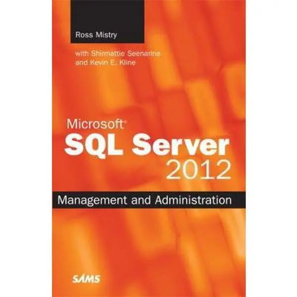 USED-Microsoft SQL Server 2012 Management and Administration by Ross Mistry (Paperback)