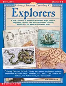 USED-Primary Sources Teaching Kit: Explorers by Karen Baicker (Paperback)