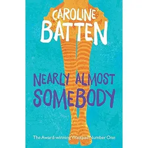 USED-Nearly Almost Somebody by Batten, Caroline (Paperback)