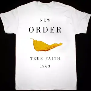 New Order True Faith White T-shirt Gift For Fans Shirt