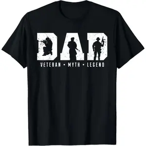 Cotton Dad Veteran Myth Legend Dad Military Father Gift T-Shirt