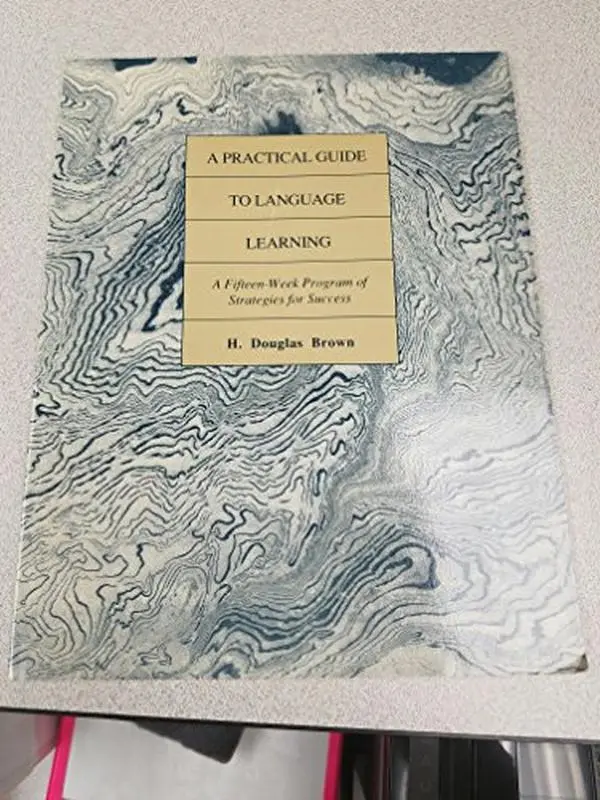 USED-A Practical Guide to Language Learning by Douglas H. Brown (Paperback)
