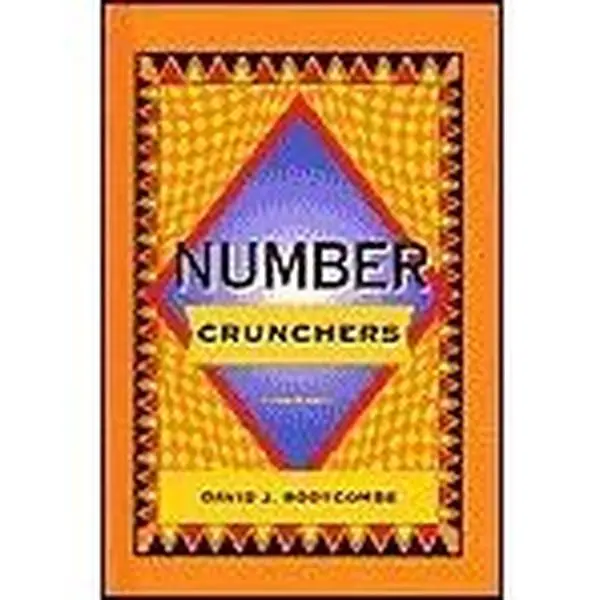 Used Literature Book - Number Crunchers by David-J-Bodycombe, Hardcover Edition, English Reading Materials