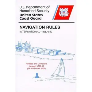 USED-Navigation Rules: International - Inland by U. S. Department of Homeland Security (Paperback)
