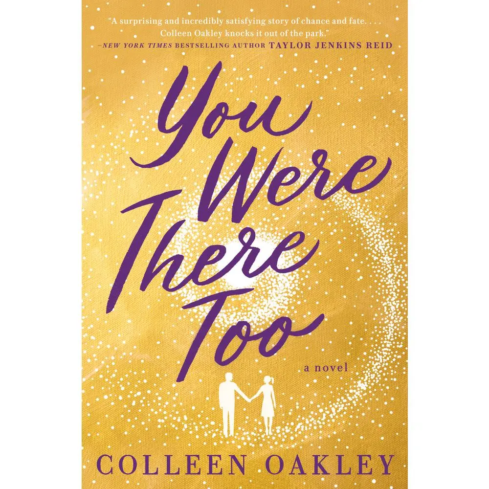 USED-You Were There Too by Oakley, Colleen (Paperback)