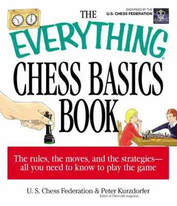 USED-The Everything Chess Basics Book by Kurzdorfer, Peter (Paperback)