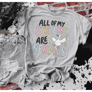 Mental Health - All of my systems are nervous goose Bleached Shirt Comfy Unisex Jersey Top Casual Vintage Style Short Sleeve Crew Neck Medium Length
