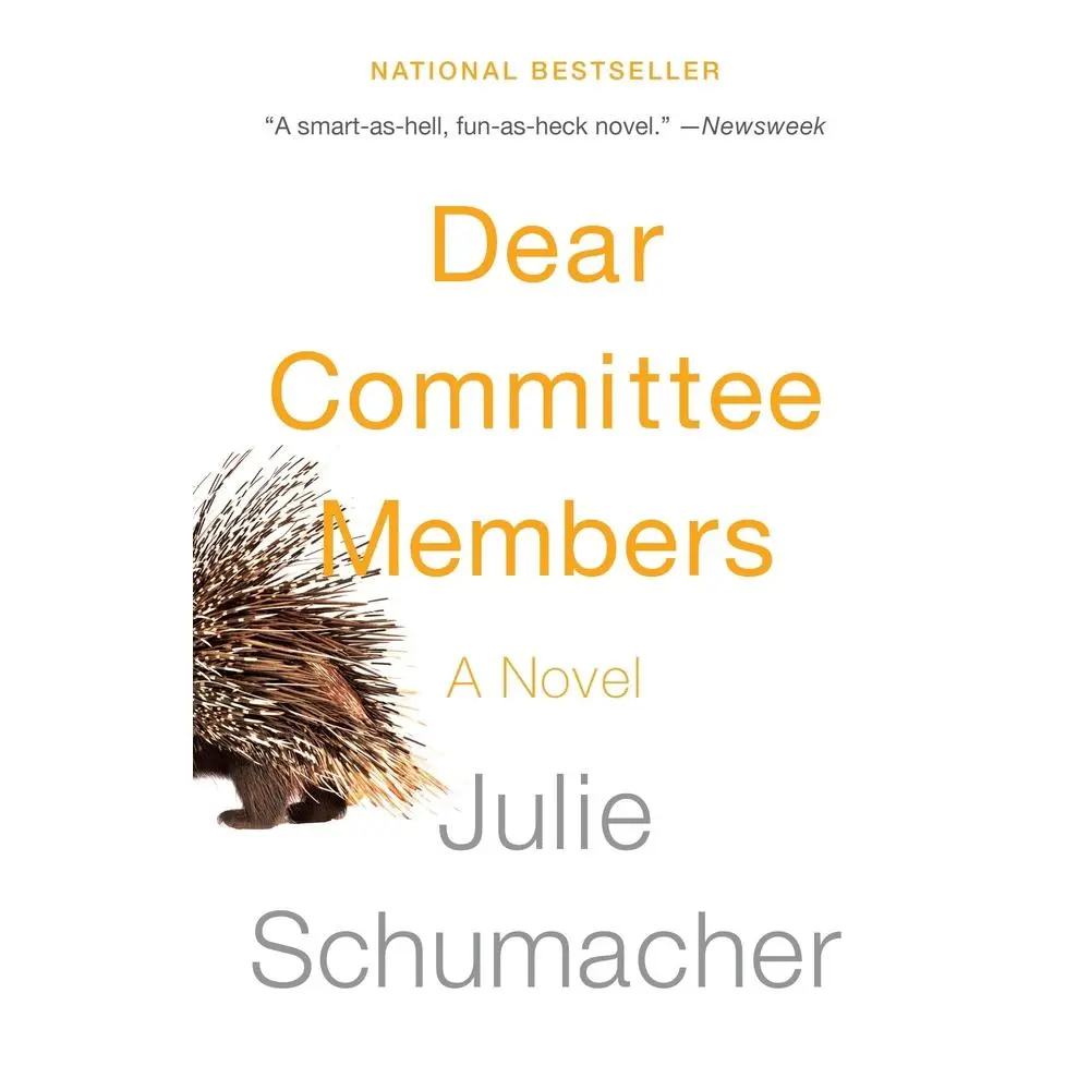 USED Book - Dear Committee Members by Schumacher, Julie (Paperback) - english