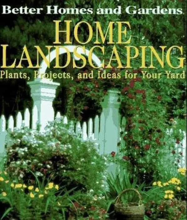USED Book - Better Homes and Gardens Home Landscaping: Plants, Projects, and Ideas for Your Yard by Better Homes and Gardens Editors (Hardcover) - english