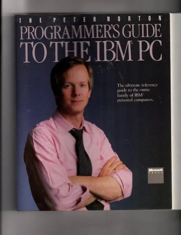 USED-The Peter Norton Programmer's Guide to the IBM PC by Peter Norton (Paperback)