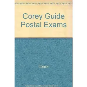 USED-The Corey Guide to Postal Exams by Richard J. Corey (Paperback)
