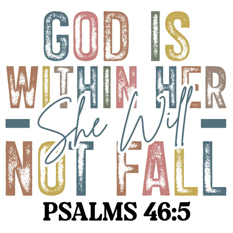 God Is Within Her Direct To Film Print, DTF Print, Ready To Press Print For T-Shirts