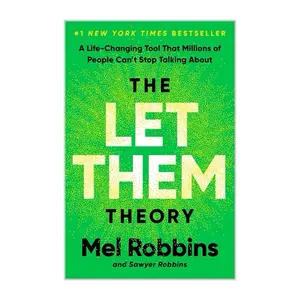 Let Them Theory: A Life-Changing Tool That Millions of People Can't Stop Talking About (Principles & Practices)