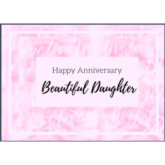 22. Daughter, Happy Anniv, Pink. B16