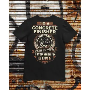 Proud Concrete Finisher T-Shirt, I'm A Concrete Finisher, Concrete Finisher Gift, Cement Worker Gift, Concrete Finisher Tee
