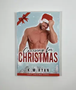 Cruising for Christmas in paperback by K. M. Ryan, Soft Cover, Regular Edition, Signed paperback book contemporary romance