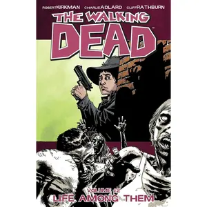USED-Walking Dead Volume 12: Life Among Them by Kirkman, Robert (Paperback)