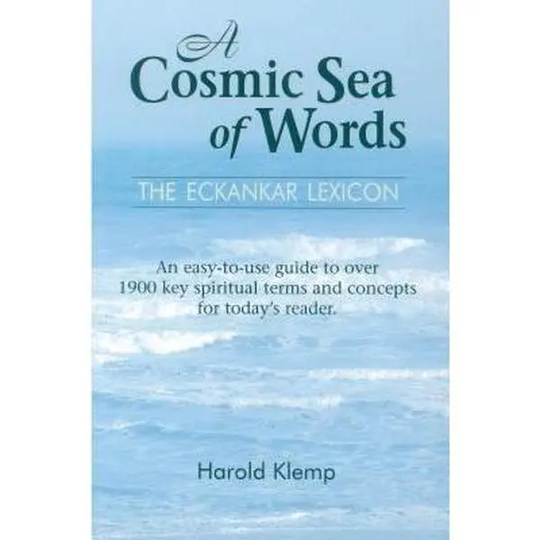 USED-A Cosmic Sea of Words: The ECKANKAR Lexicon by Harold Klemp (Paperback)