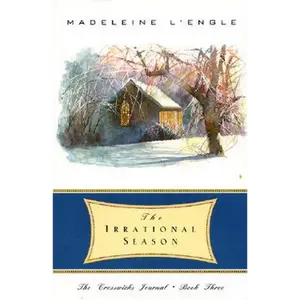 The Irrational Season - Madeleine L'Engle Life Examination English Paperback, Targeted for Women, 0.56x8.05x5.29 in, Published 9/25/2023