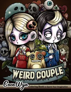 Weird Couple: Coloring Book Features Spooky Adorable Characters, Cute Love Story and More for Stress Relief & Relaxation, Paperback