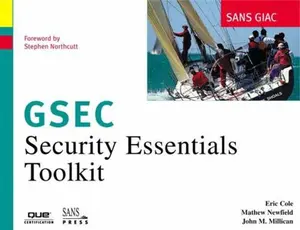 USED-Sans Giac Certification: Security Essentials Toolkit (Gsec) by Cole, Eric (Paperback)