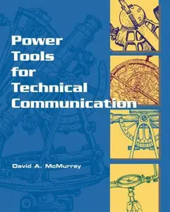 USED-Power Tools for Technical Communication by McMurrey, David A. (Paperback)