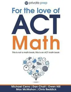 USED-For the Love of ACT Math: This Is Not a Math Book; This Is an ACT Math Book by Cerro, Michael (Paperback)